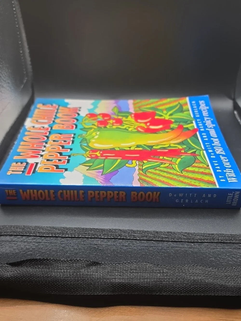 The Whole Chile Pepper Book — Cookbook in Red & Green, 373 Pages